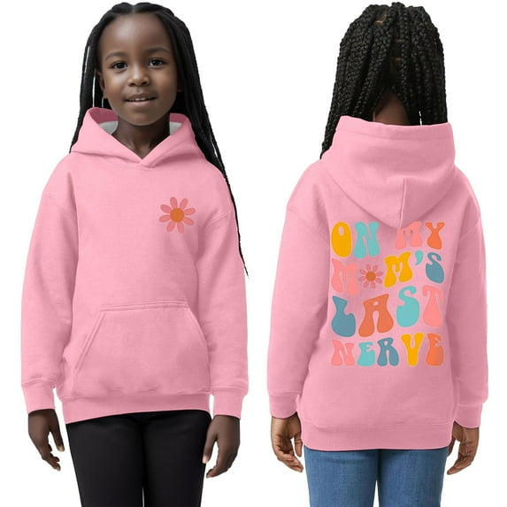 HUITKMM on My Mom's Last Nerve Print Hoodie Girls Long Sleeve Pullover Top Toddler Kids Sweatshirt