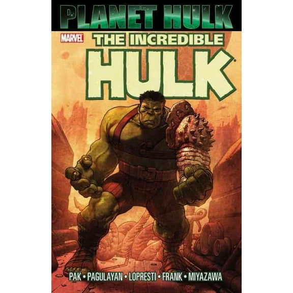 Hulk : Planet Hulk (Paperback)