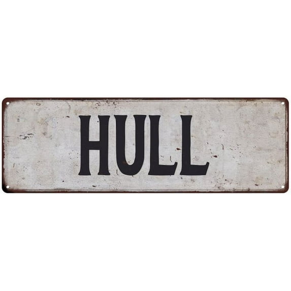 HULL Vintage Look Rustic Chic Metal Sign 6x18 106180036118