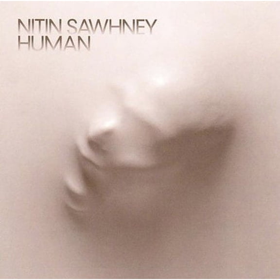 HUMAN [NITIN SAWHNEY] [CD] [1 DISC] [5033197218526]
