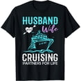 thumbnail image 1 of HUSBAND AND WIFE CRUISING PARTNERS FOR LIFE CRUISE COUPLES T-Shirt, 1 of 3