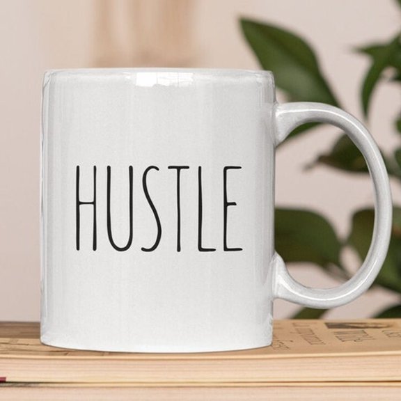 HUSTLE Mug Entrepreneur Mug Hustle Gift Entrepreneur Gift Inspirational Mug Motivational Mug B1Osady Mug Gi B1O1SS Mug