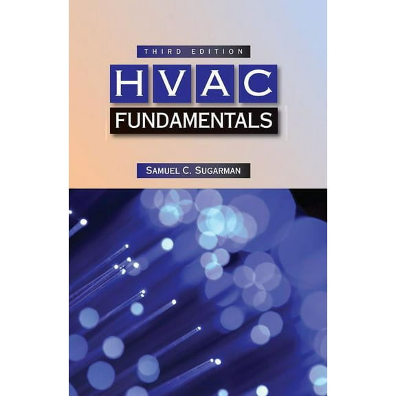 HVAC Fundamentals, Third Edition (Hardcover)