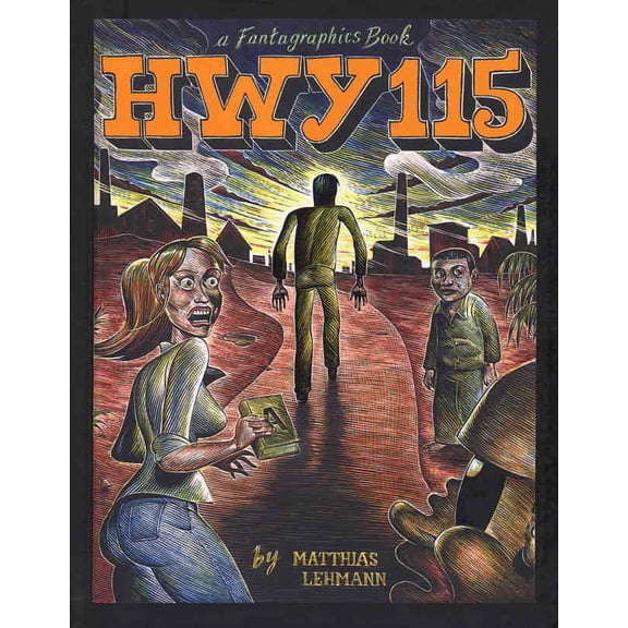 HWY 115 HC #1 VF ; Fantagraphics Comic Book