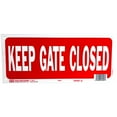 thumbnail image 1 of Hy-Ko Keep Gate Closed Sign, Durable Weather-Resistant Plastic, Bold Red Color, 1 of 3