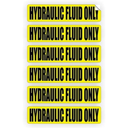 HYDRAULIC FLUID ONLY Automotive Decals | Stickers | Lift Truck Labels | Yellow Vinyl Markers (6-pack)