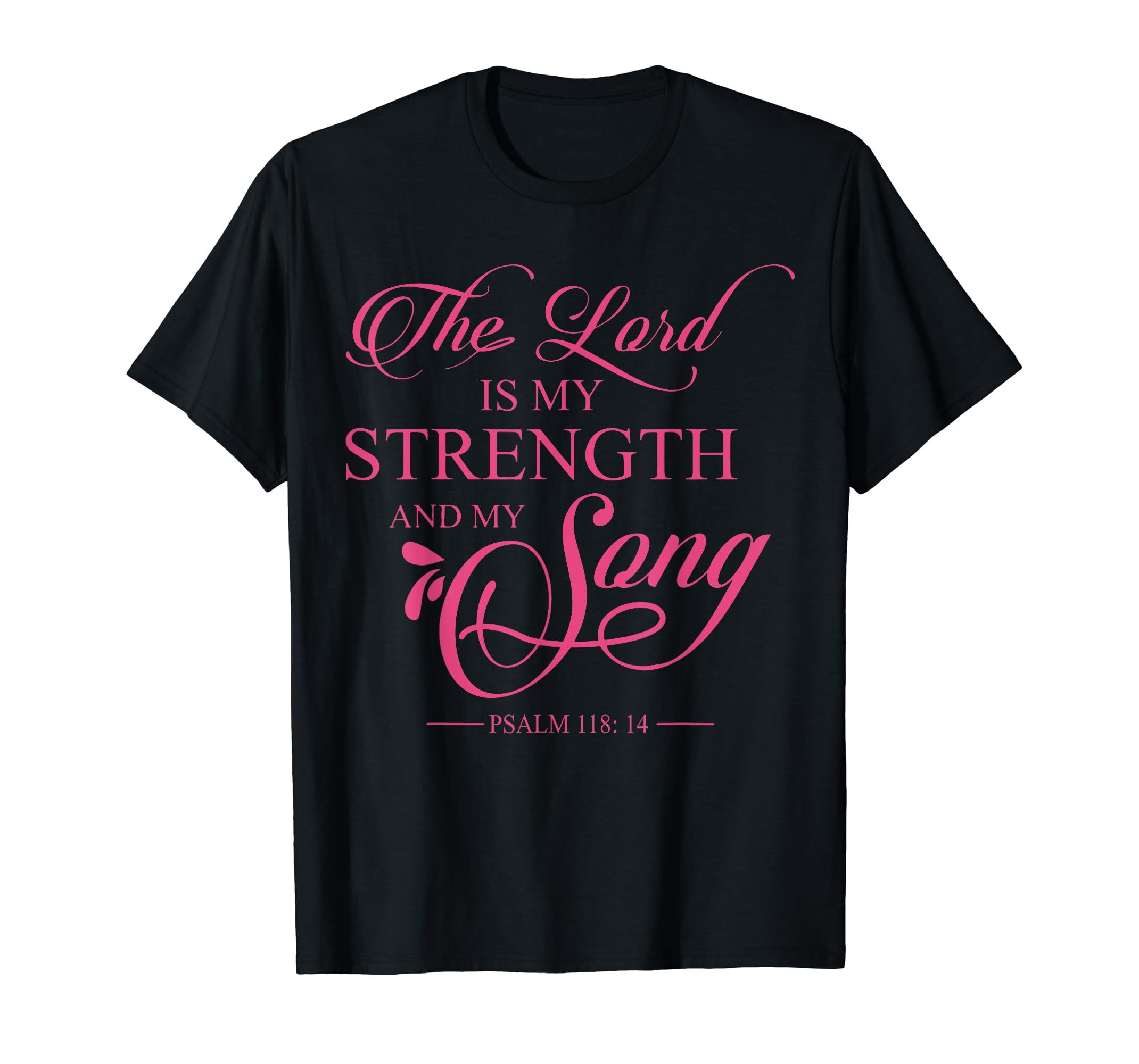 HZNY The Lord Is My Strength And My Song, Bible Versetees,Premium Tee ...