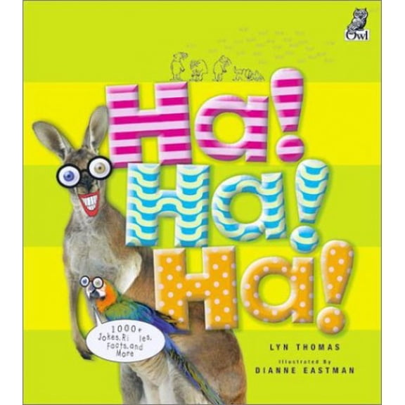 Pre-Owned Ha! Ha! Ha!: 1,000+ Jokes, Riddles, Facts and More (Paperback) 1894379160 9781894379168