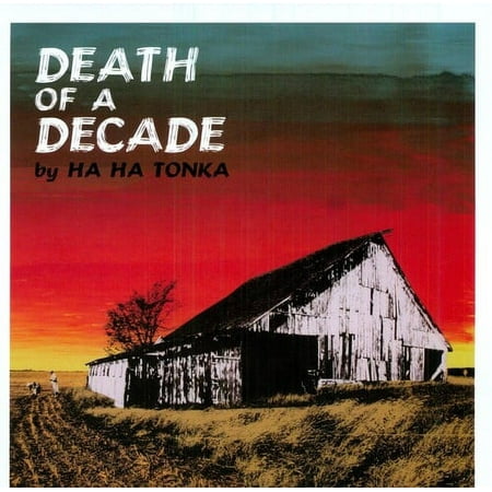 Ha Ha Tonka - Death of a Decade - Music & Performance - Vinyl