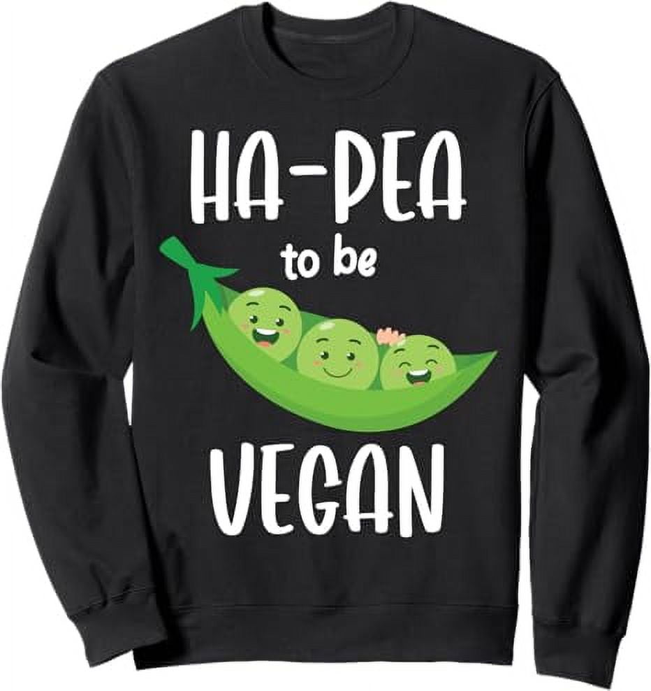 Ha-pea To Be Vegan Pea Vegan Sweatshirt - Walmart.com