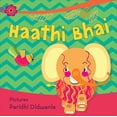 thumbnail image 1 of Pre-Owned Haathi Bhai [Board book] [Jan 01, 2017] NA Paperback, 1 of 1