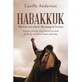 thumbnail image 1 of Habakkuk: The Cry of Crisis The Song of Victory (Paperback) by Lucille Anderson, 1 of 1