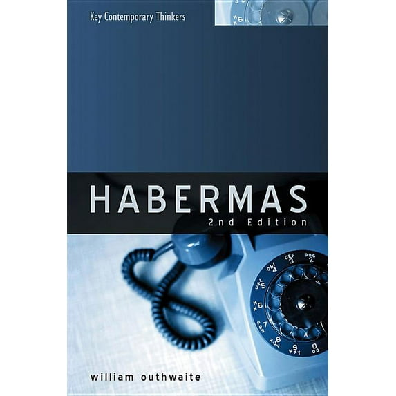 Habermas: A Critical Introduction (Key Contemporary Thinkers)