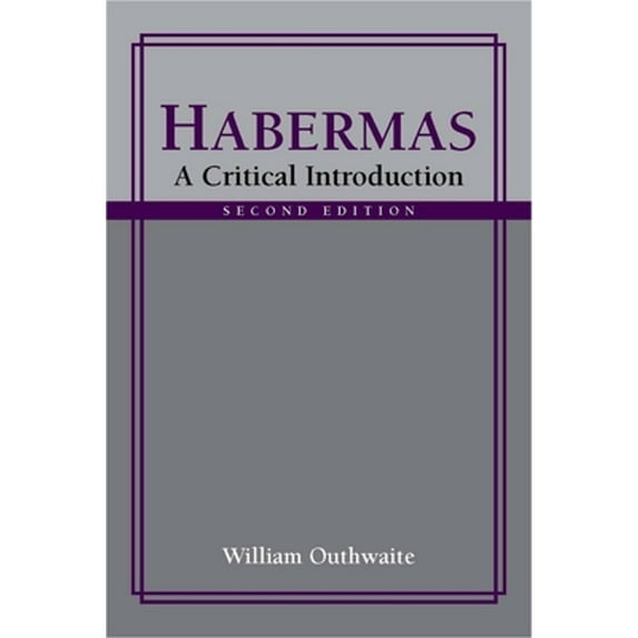 Pre-Owned Habermas: A Critical Introduction, Second Edition Paperback