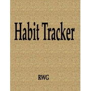 Habit Tracker 200 Pages 8.5" X 11", Paperback