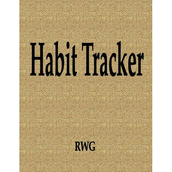 Habit Tracker: 50 Pages 8.5" X 11", (Paperback)