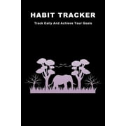 Habit Tracker Track Daily And Achieve Your Goals, Paperback