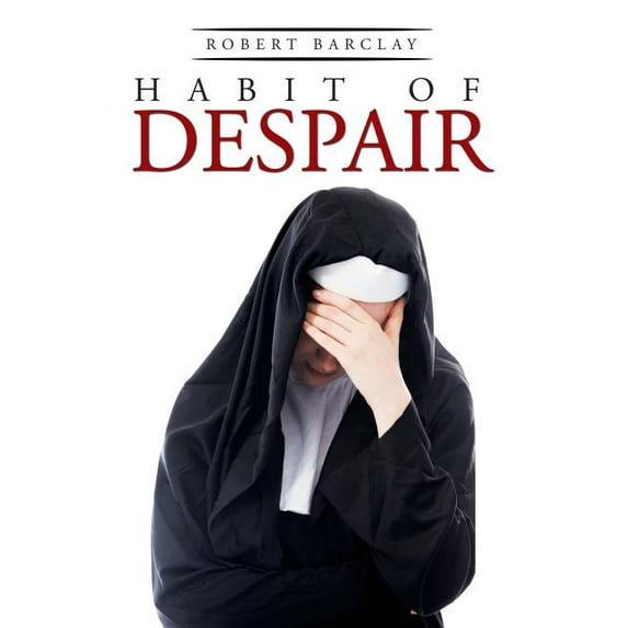 Habit of Despair
