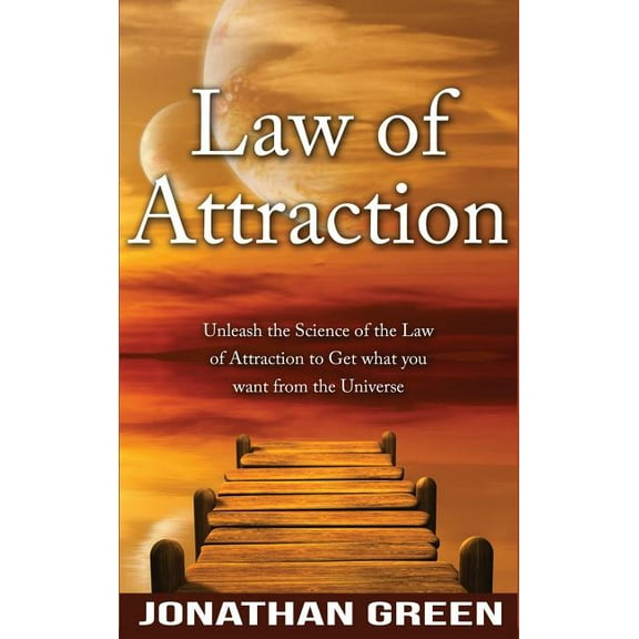 Habit of Success: Law of Attraction : Unleash the Law of Attraction to Get What You Want from the Universe (Series #7) (Hardcover)