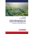 thumbnail image 1 of Habitat Manipulation For Insect Pests Management (Paperback), 1 of 1