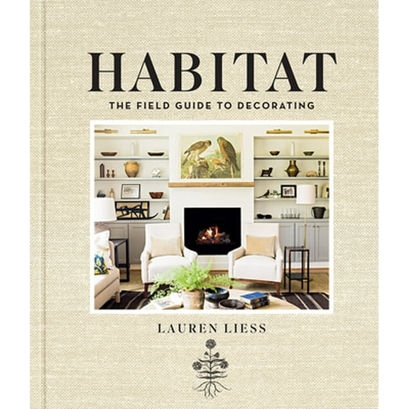 Pre-Owned Habitat: The Field Guide to Decorating Hardcover