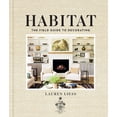 thumbnail image 1 of Habitat: The Field Guide to Decorating, (Hardcover), 1 of 11