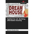 thumbnail image 1 of Habitat for all, Building affordable housing (Paperback), 1 of 1