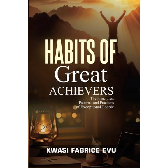 Habits Of Great Achievers, (Paperback)