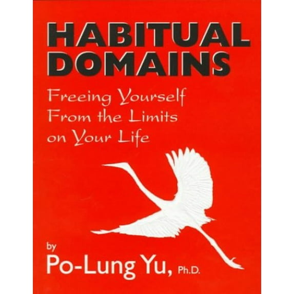 Pre-Owned Habitual Domains: Freeing Yourself from the Limits on Your Life (Paperback) 1888903007 9781888903003
