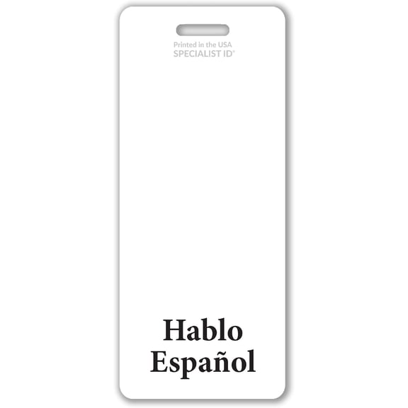 Hablo Español Badge Buddy - Vertical Bilingual ID Backer for Spanish Speaking Staff - Heavy Duty Double Sided Language Identifier - Oversized Badge Backer for Retail, Hospital & Warehouse (White)