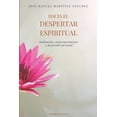 thumbnail image 1 of Hacia el despertar espiritual: Meditación, autoconocimiento y desarrollo personal (Paperback), 1 of 5