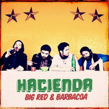 Hacienda - Big Red and Barbacoa - Alternative - CD