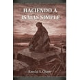 thumbnail image 1 of Haciendo a Isaías Simple : Guía de Estudio del Antiguo Testamento Para El Libro de Isaías, 1 of 1