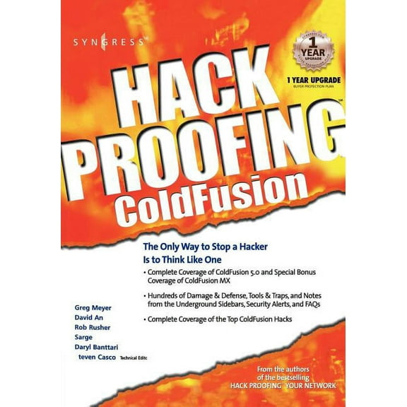 Hack Proofing Coldfusion: The Only Way to Stop a Hacker Is to Think Like One (Paperback) by Greg Meyer, Rob Rusher, David An