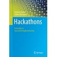 thumbnail image 1 of Hackathons: From Idea to Successful Implementation, (Paperback), 1 of 1