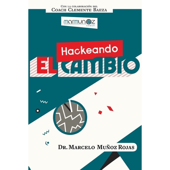 Hackeando El Cambio, (Paperback)