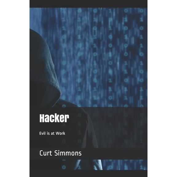Hacker: Evil Is at Work (Paperback)