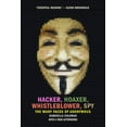 thumbnail image 1 of Hacker, Hoaxer, Whistleblower, Spy : The Many Faces of Anonymous (Paperback), 1 of 1