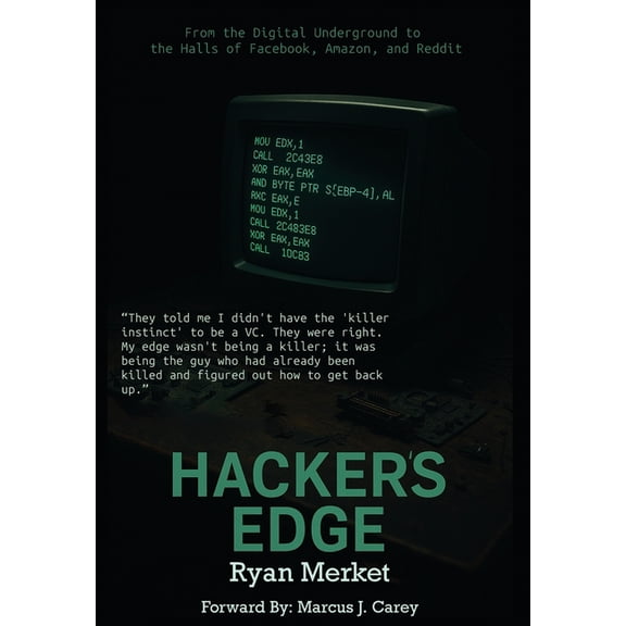 Hacker's Edge: Breaking Rules, Beating Odds, and Reinventing a Life, (Hardcover)