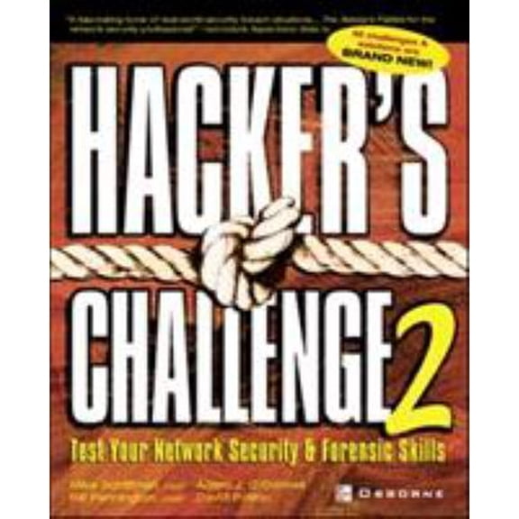 Pre-Owned Hacker's Challenge 2: Test Your Network Security & Forensic Skills (Paperback) 0072226307 9780072226300