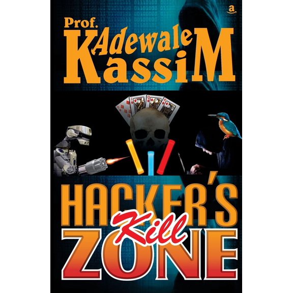 Hacker's Kill Zone, (Paperback)