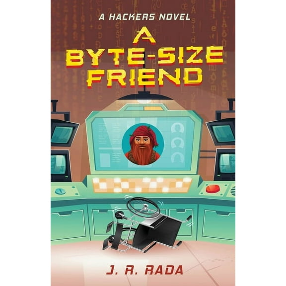 Hackers A Byte-Sized Friend, Book 1, (Paperback)