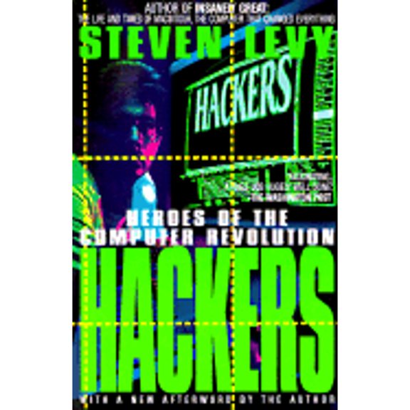 Pre-Owned Hackers: Heroes of the Computer Revolutio (Paperback) 0385312105 9780385312103