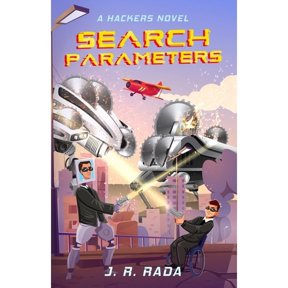 Hackers Search Parameters: A Hackers Novel, Book 2, (Paperback)