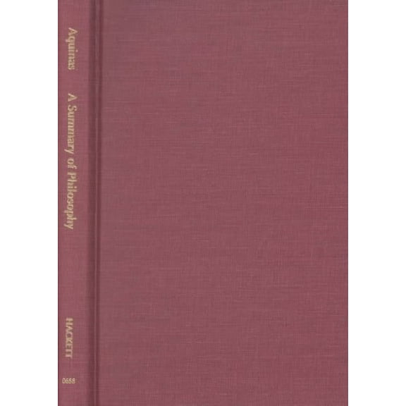 Hackett Classics: A Summary of Philosophy (Hardcover)