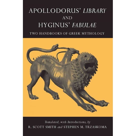 Pre-Owned Apollodorus' Library and Hyginus' Fabulae: Two Handbooks of Greek Mythology