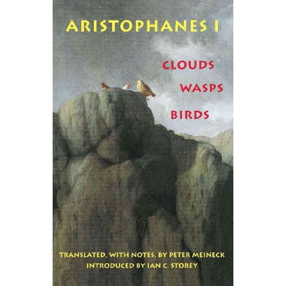 Hackett Classics: Aristophanes 1: Clouds, Wasps, Birds (Paperback)