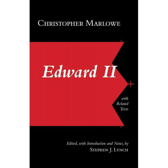 Hackett Classics: Edward II: With Related Texts (Paperback)