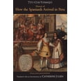 thumbnail image 1 of Hackett Classics: History of How the Spaniards Arrived in Peru : (Relasçion de como los Españoles Entraron en el Peru), Dual-Language Edition (Paperback), 1 of 1