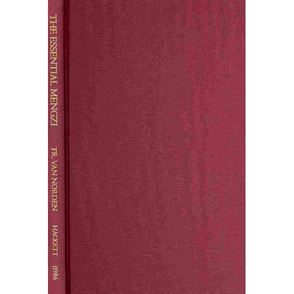 Pre-Owned Hackett Classics: The Essential Mengzi : Selected Passages with Traditional Commentary (Hardcover)